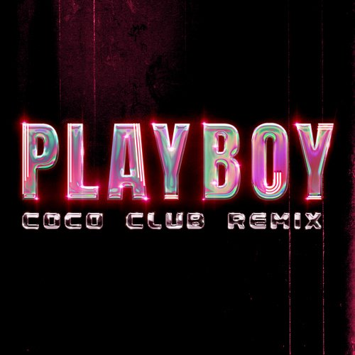 PLAYBOY (CoCo Club Remix)_poster_image