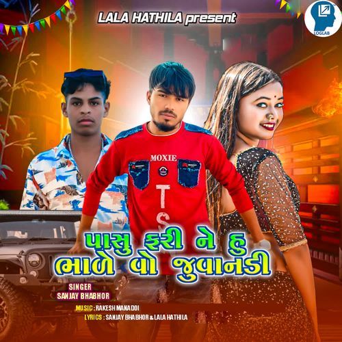 Pasu Fari Ne Hu Bhale Vo Juvandii