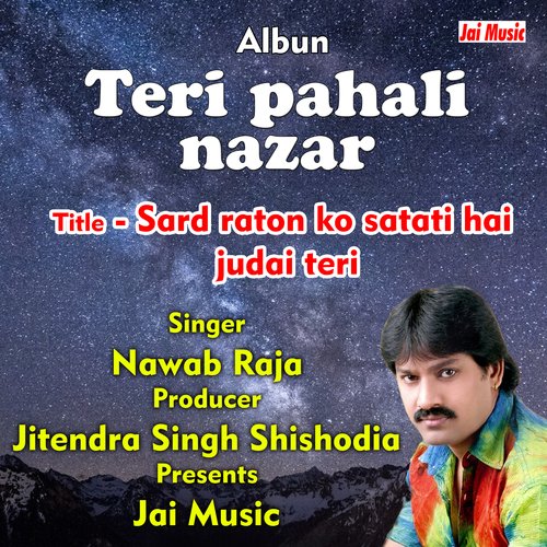 Sard raton ko satati hai judai teri (Hindi sad Song)