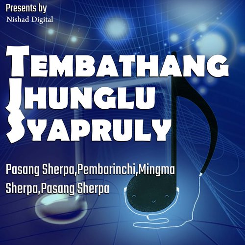 Tembathang Jhunglu Syapruly