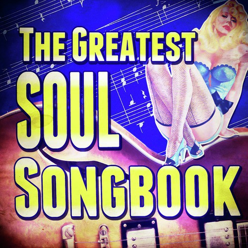 The Greatest Soul Songbook