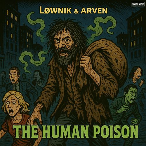 The Human Poison (with Arven)