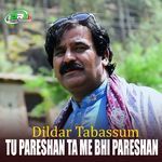 Tu Pareshan Ta Me Bhi Pareshan