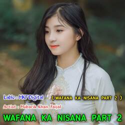 WAFANA KA NISANA PART TWO-CSwsd1llRwY