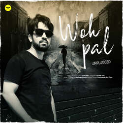 Woh Pal Unplugged-PyIObhJ1ZEA