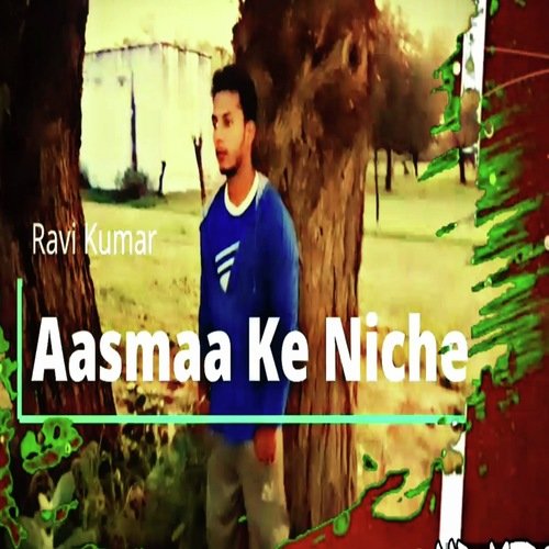 Aasmaa Ke Niche