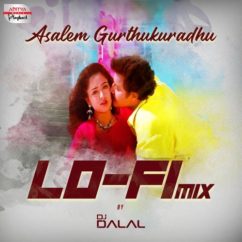Asalem Gurthukuradhu - Lofi Mix (From "Antahpuram")
