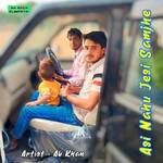 Asi Nahu Jesi Samjhe