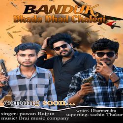 Banduk Dhada Dhad Chalegi-FyAPbkBcXGM