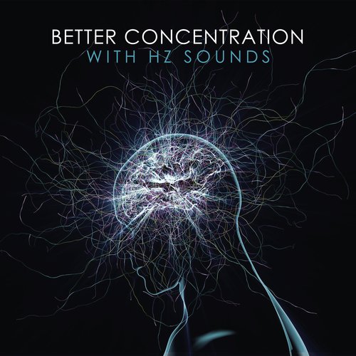 Better Concentration with HZ Sounds