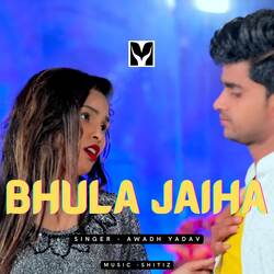 Bhula Jaiha-OjIOBAVIWHY