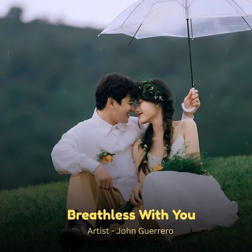 Breathless With You