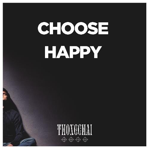 Choose happy