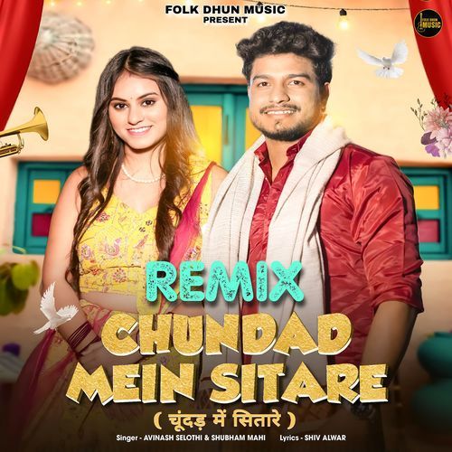 Chundar Mein Sitare Remix (feat. Yuvi Ghodarop, Moni Girl)