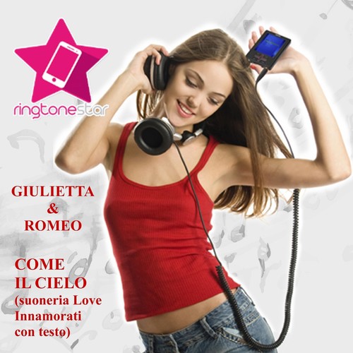 Come il cielo (Ringtone star suoneria love innamorati con testo)