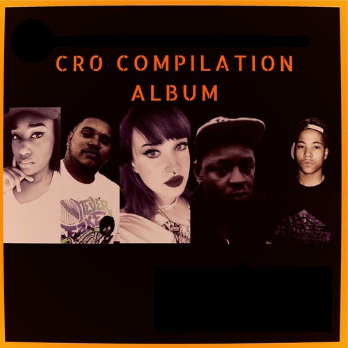 Cro Compilation