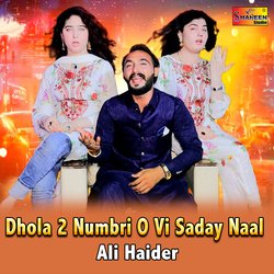 Dhola 2 Numbri O Vi Saday Naal-CV4daxNpAnI