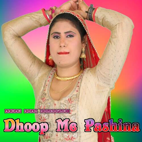 Dhoop Me Pashina