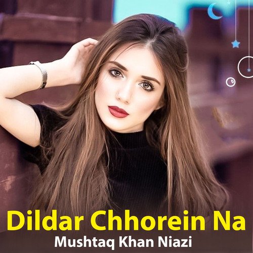 Dildar Chhorein Na