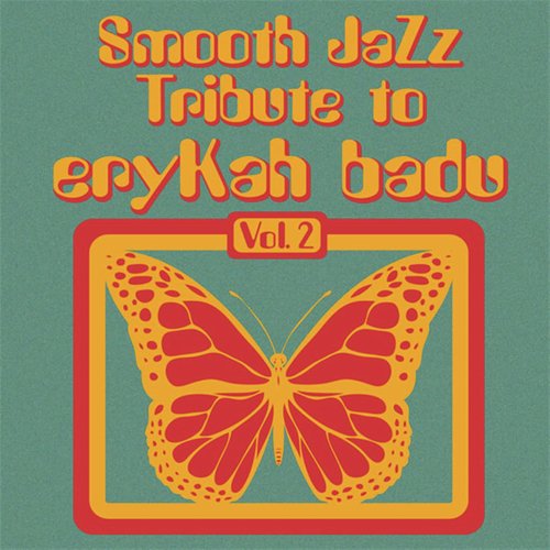 Erykah Badu Smooth Jazz Tribute, Volume 2