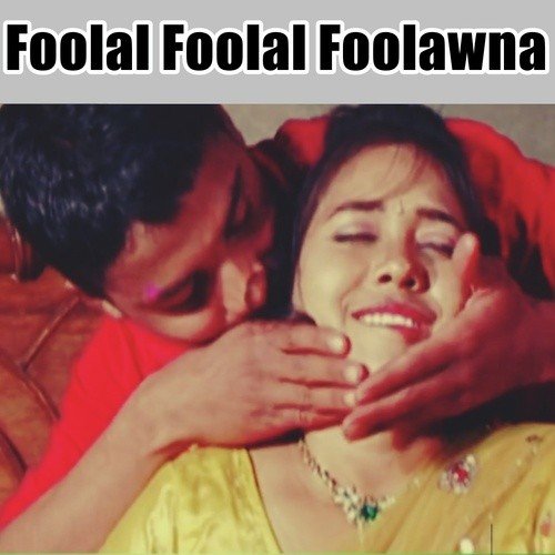 Foolal Foolal Foolawna