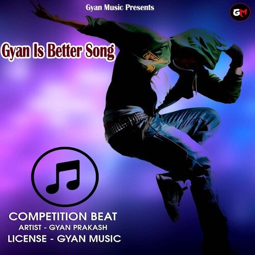 Gyan Is Better Song