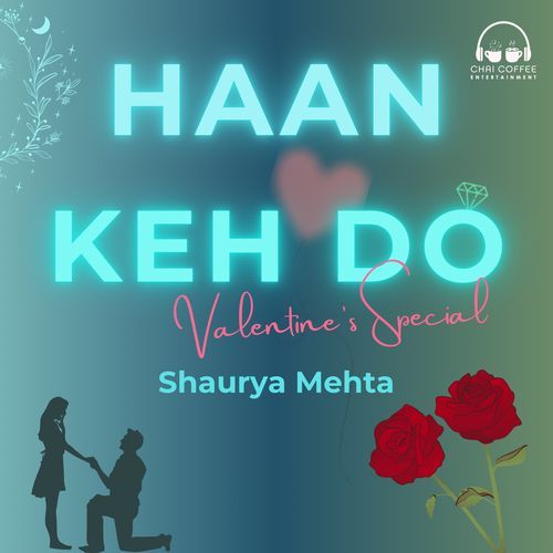 Haan Keh Do - Valentine’s Special