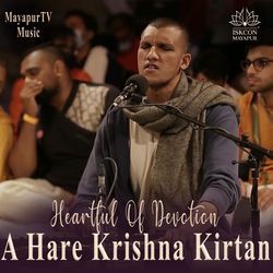 Heartful Of Devotion: A Hare Krishna Kirtan-AC8ucBJzeHw