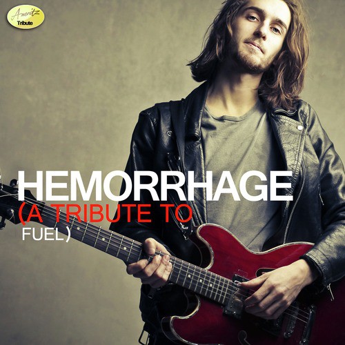 Hemorrhage A Tribute To Fuel Songs Download Free Online Songs