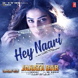 Hey Naari (From &quot;Janata Bar&quot;)-OSYuWjl3UGA