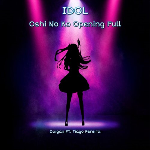 Idol (Oshi No Ko Opening Full)