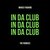 In Da Club (Manu Sanchez Remix)