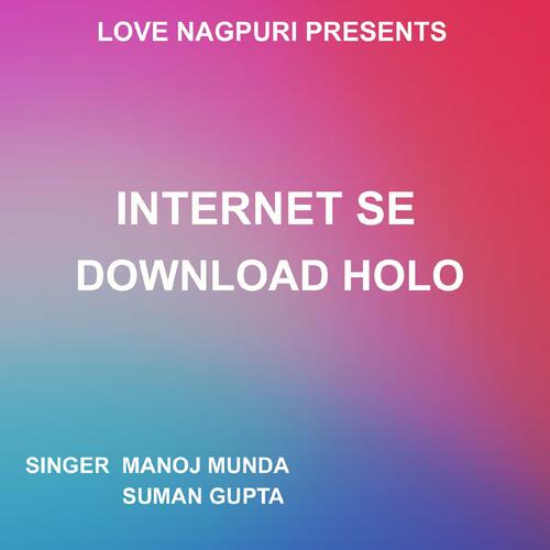 Internet Se Download Holo ( Nagpuri Song )