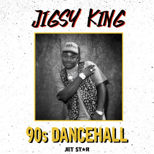 Jigsy King: 90's Dancehall