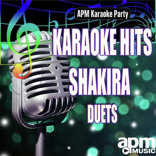 Karaoke Hits: Shakira Duets