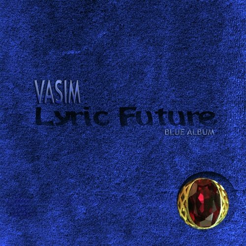 Lyric Future (Blue Album)