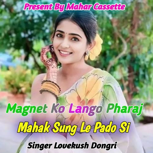 Magnet  Ko Lango Pharai Mahak Sung Le Pado Si