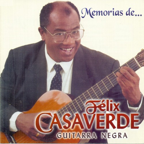 Memorias de: Félix Casaverde Guitarra Negra_poster_image