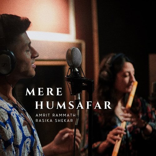 Mere Humsafar (feat. Rasika Shekar)_poster_image