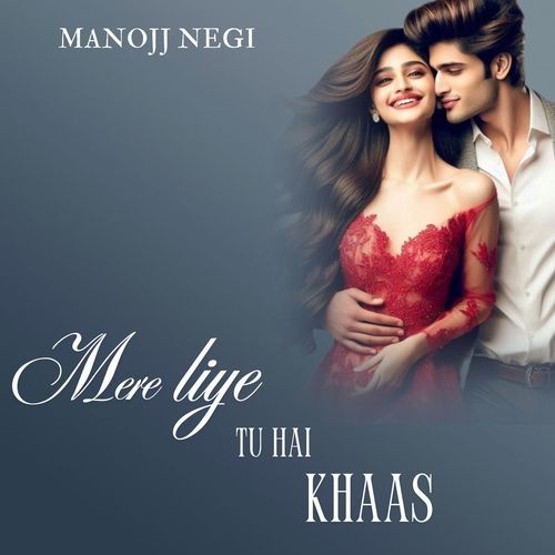 Mere Liye Tu Hai Khaas