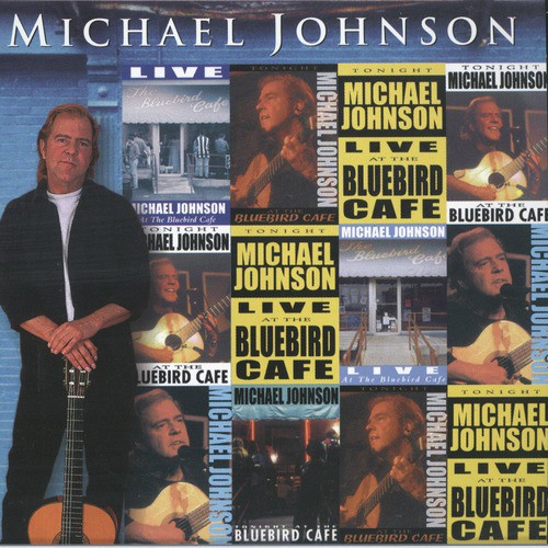 Michael Johnson Live At The Bluebird Café_poster_image