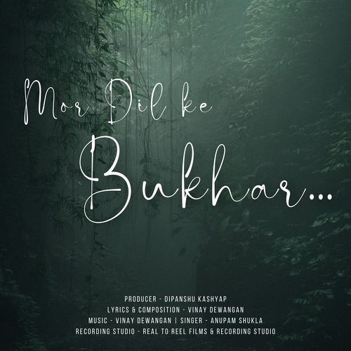 Mor Dil Ke Bukhar