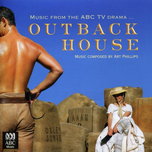 Outback House - Music from the ABC Drama