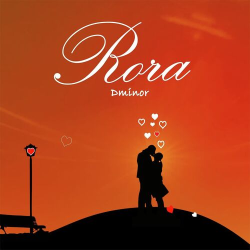 Rora Lyrics - Dminor - Only on JioSaavn