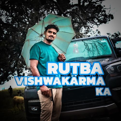 Rutba Vishwakarma Ka