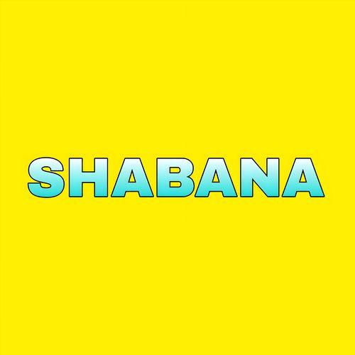 SHABANA