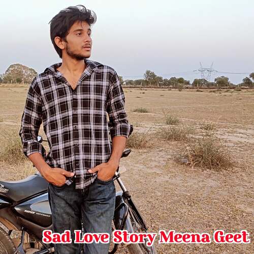 Sad Love Story Meena Geet