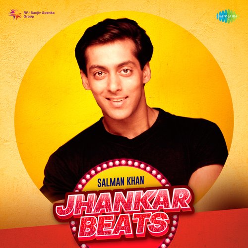 Salman Khan -Jhankar Beats