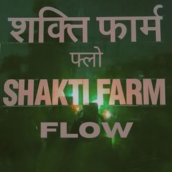 Shakti Farm Flow-BwAlRRB9W3k