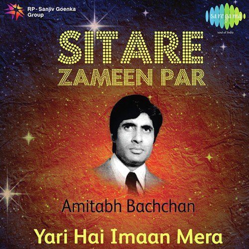 Sitare Zameen Par - Amitabh Bachchan - "Yari Hai Imaan Mera"